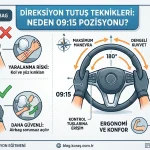 Direksiyon neden 09:15 pozisyonunda tutulur?